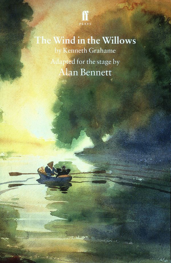 Cover Art for 9780571190485, The Wind in the Willows by Alan Bennett