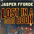 Cover Art for 9781844569205, Lost in a Good Book: Thursday Next Book 2 by Jasper Fforde