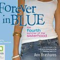 Cover Art for 9781742015637, Forever in Blue (Compact Disc) by Ann Brashares