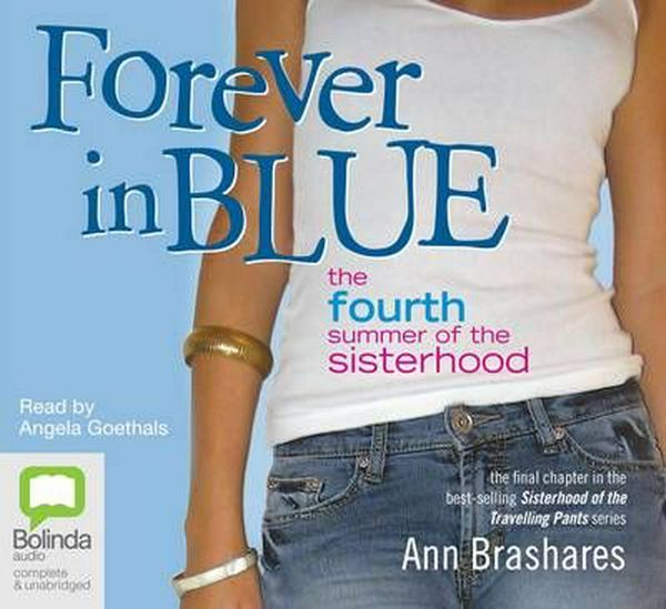 Cover Art for 9781742015637, Forever in Blue (Compact Disc) by Ann Brashares