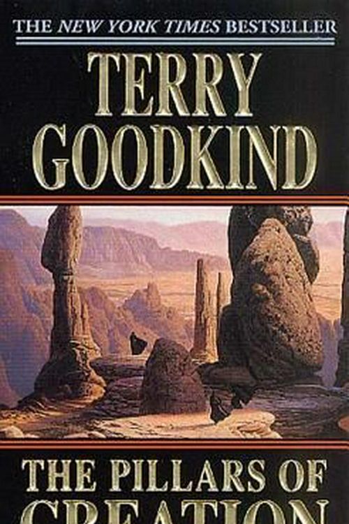 Cover Art for 9780765340740, The Pillars of Creation by Terry Goodkind