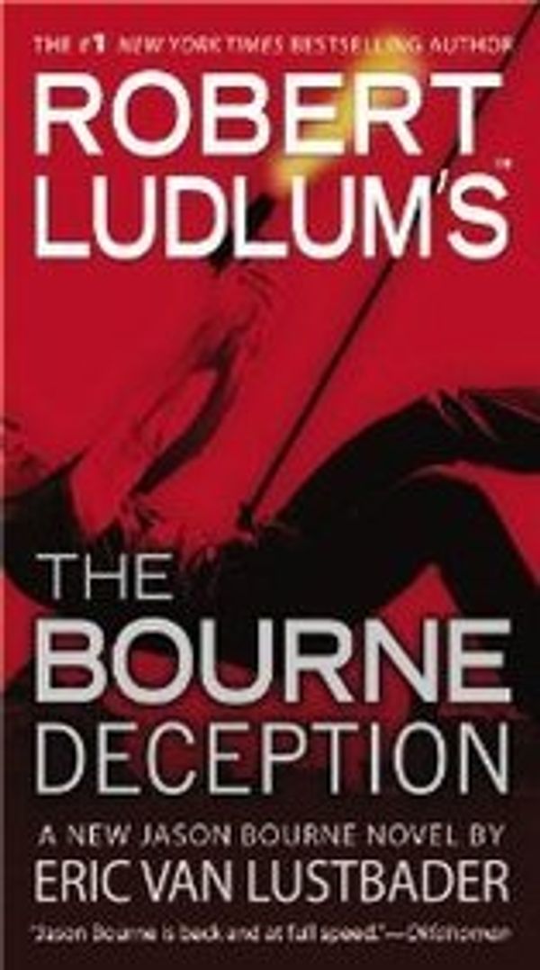 Cover Art for B0072Q2GI4, Robert Ludlum's The Bourne Deception (Bourne Series #7) by Eric Van Lustbader