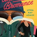Cover Art for B07T3XF9M2, Undercover Bromance by Lyssa Kay Adams