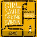 Cover Art for 9780007584147, The Girl Who Saved the King of Sweden by Jonas Jonasson