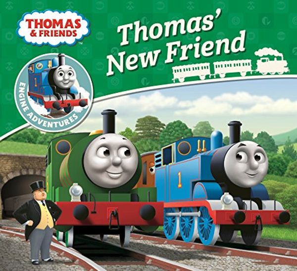 Cover Art for 9781405285841, Thomas & Friends: Thomas' New Friend (Thomas Engine Adventures) by Thomas &. Friends