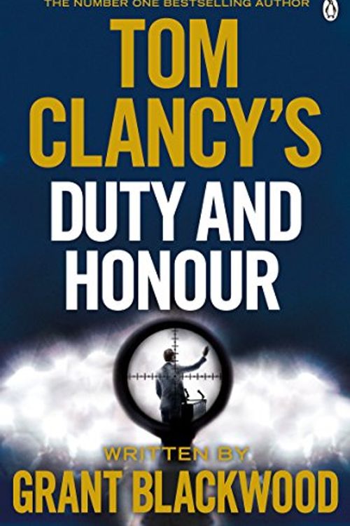 Cover Art for 9781405922289, Tom Clancy's Duty and Honour by Grant Blackwood