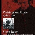 Cover Art for 9780195111712, Writings on Music, 1965-2000 by Steve Reich