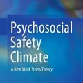 Cover Art for 9783030203184, Psychosocial Safety Climate: A New Work Stress Theory by Maureen F. Dollard