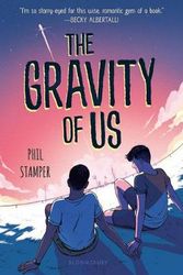 Cover Art for 9781526619945, The Gravity of Us by Phil Stamper