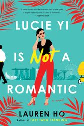 Cover Art for 9780593422267, Lucie Yi Is Not a Romantic by Lauren Ho