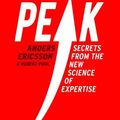 Cover Art for B01K92XH12, Peak: Secrets from the New Science of Expertise by Anders Ericsson (2016-04-21) by Anders Ericsson;Robert Pool