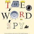 Cover Art for 9780143304487, The Word Spy (Paperback) by Ursula Dubosarsky, Tohby Riddle