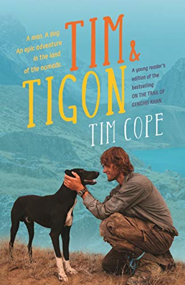 Cover Art for B07SRWVT49, Tim & Tigon by Tim Cope