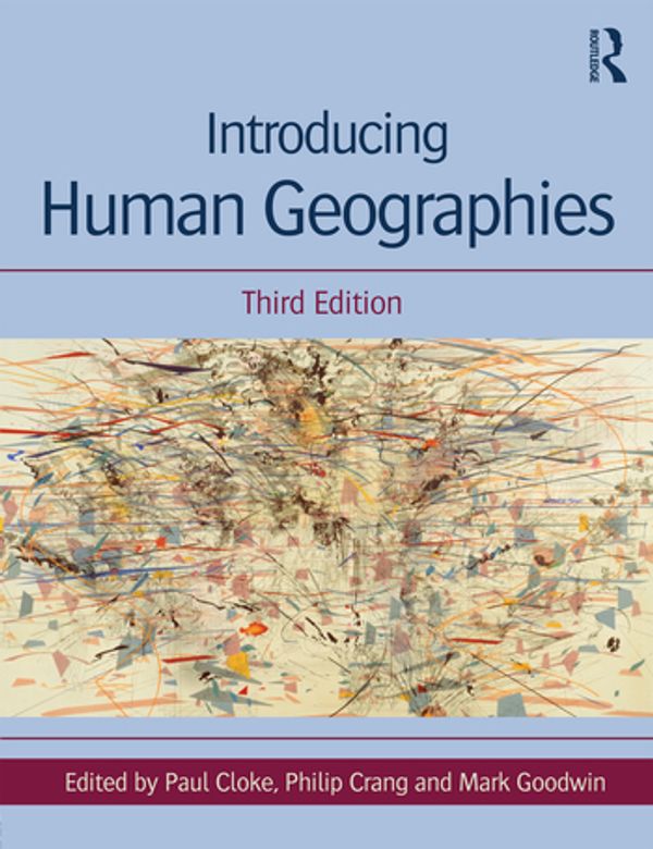 Cover Art for 9781444135350, Introducing Human Geographies by Paul Cloke