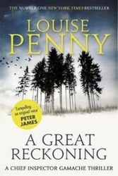 Cover Art for 9780751552652, A Great Reckoning (Chief Inspector Gamache) by Louise Penny