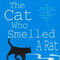 Cover Art for 9780755389827, The Cat Who Smelled a Rat by Lilian Jackson Braun