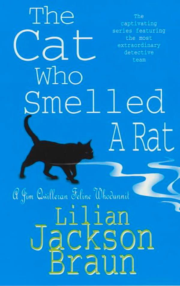 Cover Art for 9780755389827, The Cat Who Smelled a Rat by Lilian Jackson Braun