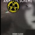 Cover Art for B004E3XC1S, Annabel Scheme by Robin Sloan