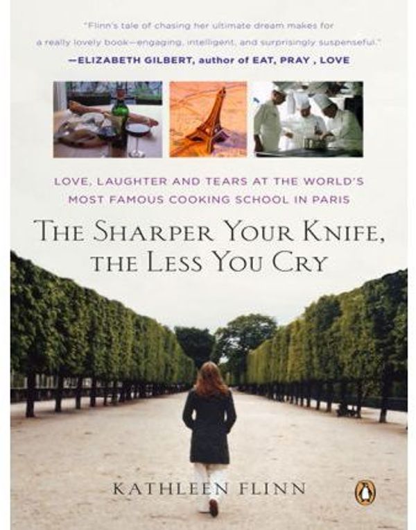 Cover Art for 9781436262583, The Sharper Your Knife, the Less You Cry by Kathleen Flinn