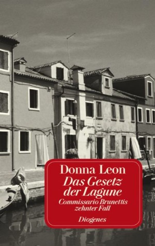 Cover Art for 9783257231809, Das Gesetz der Lagune, Jubiläumsausgabe by Donna Leon