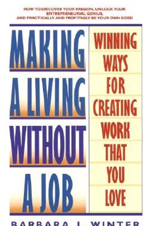 Cover Art for 9780553371659, Making a Living without a Job by Barbara Winter