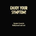 Cover Art for 9780415904810, Enjoy Your Symptom! by Slavoj Zizek