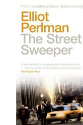 Cover Art for B00DDP52HA, [ The Street Sweeper ] [ THE STREET SWEEPER ] BY Perlman, Elliot ( AUTHOR ) Mar-07-2013 Paperback by Elliot Perlman