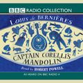 Cover Art for 9781445872001, Captain Corelli's Mandolin (Radio 4 Reading) by Louis de Bernieres, Robert Powell