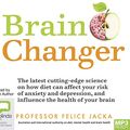 Cover Art for 9780655614401, Brain Changer by Felice Jacka