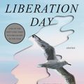 Cover Art for 9780525509615, Liberation Day by George Saunders