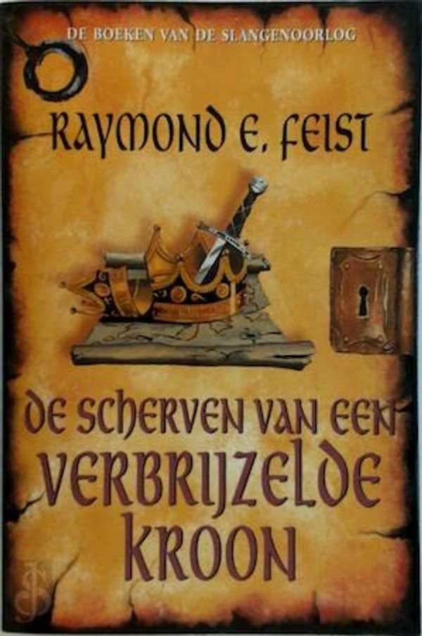 Cover Art for 9789029066976, De scherven van een verbrijzelde kroon (Meulenhoff-M Fantasy) by Raymond E. Feist