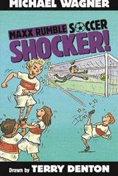 Cover Art for 9781922244819, Maxx Rumble Soccer 2: Shocker! by Michael Wagner