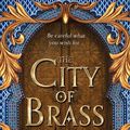 Cover Art for 9780008239398, The City of Brass by S. A. Chakraborty