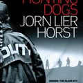 Cover Art for 9781908737649, The Hunting Dogs by Jorn Lier Horst