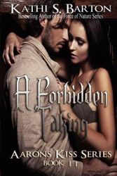 Cover Art for 9781938961762, A Forbidden Taking by Kathi S Barton