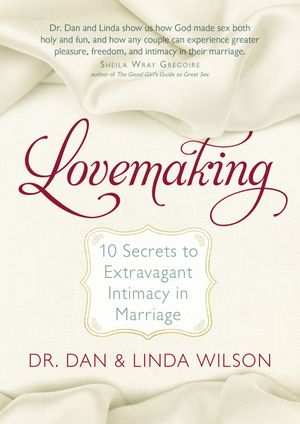 Cover Art for 9781424550210, Lovemaking by Dan Wilson, Linda Wilson