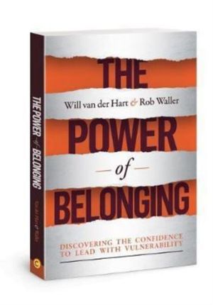 Cover Art for 9780830775934, The Power of Belonging: Discovering the Confidence to Lead with Vulnerability by Van Der Hart