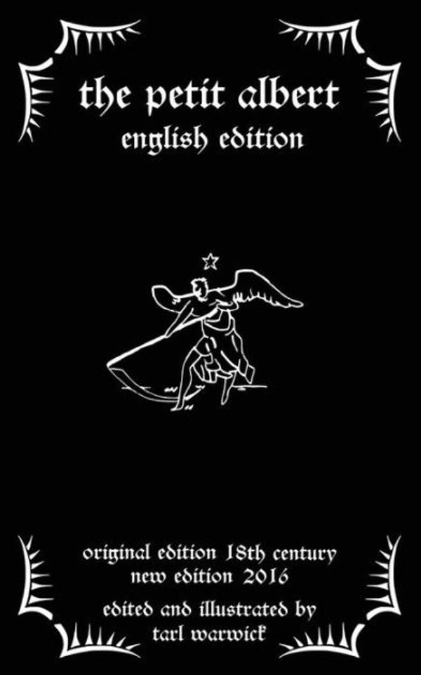 Cover Art for 9781523429790, The Petit Albert: The Marvellous Secrets of The Little Albert: English Edition by Author, Unknown