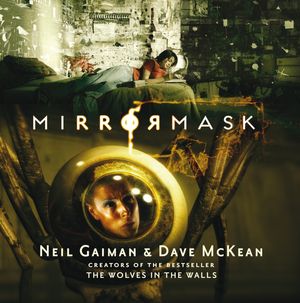 Cover Art for 9780747599869, Mirrormask by Neil Gaiman