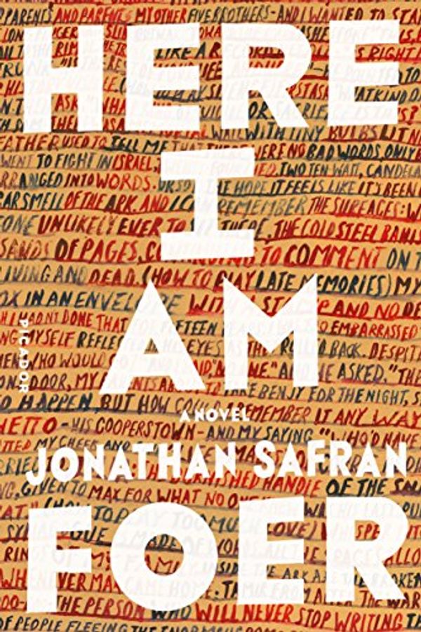Cover Art for 9781250147028, Here I Am: A Novel by Jonathan Safran Foer