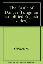 Cover Art for 9780582526884, Castle of Danger (Longman simplified English series) by M. Stewart
