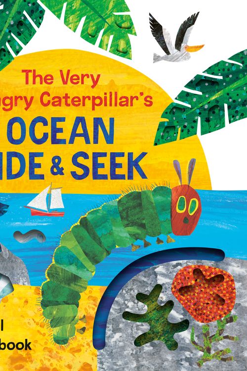 Cover Art for 9780593659137, The Very Hungry Caterpillar's Ocean Hide & Seek by Eric Carle