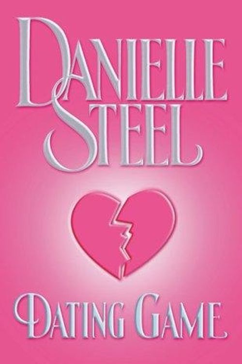 Cover Art for 9780593050088, Dating Game by Danielle Steel