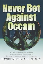 Cover Art for 9781530631049, Never Bet Against Occam by Lawrence B. Afrin