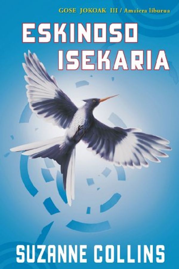 Cover Art for 9788493836818, Eskinoso isekaria by Suzanne Collins