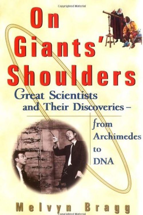 Cover Art for 9780471357322, On Giants' Shoulders by Melvyn Bragg