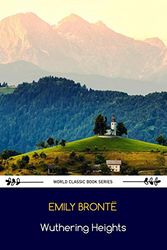 Cover Art for 9798617785960, Wuthering Heights by Emily Bronte (World Classic Book Series) by Emily Bronte