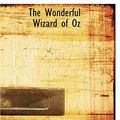 Cover Art for 9780554236520, The Wonderful Wizard of Oz by L. Frank Baum