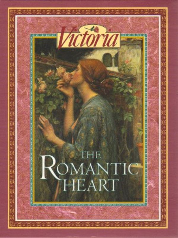 Cover Art for 9780688125899, "Victoria" the Romantic Heart by "Victoria Magazine"