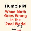 Cover Art for 9780593084694, Humble Pi: When Math Goes Wrong in the Real World by Matt Parker